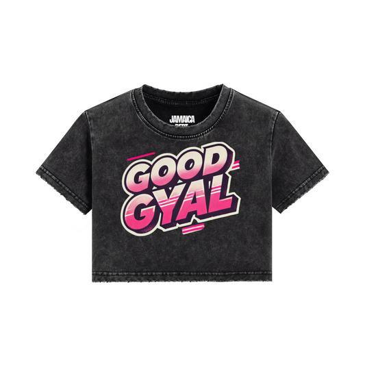 GOOD GYAL CROPPED TOP