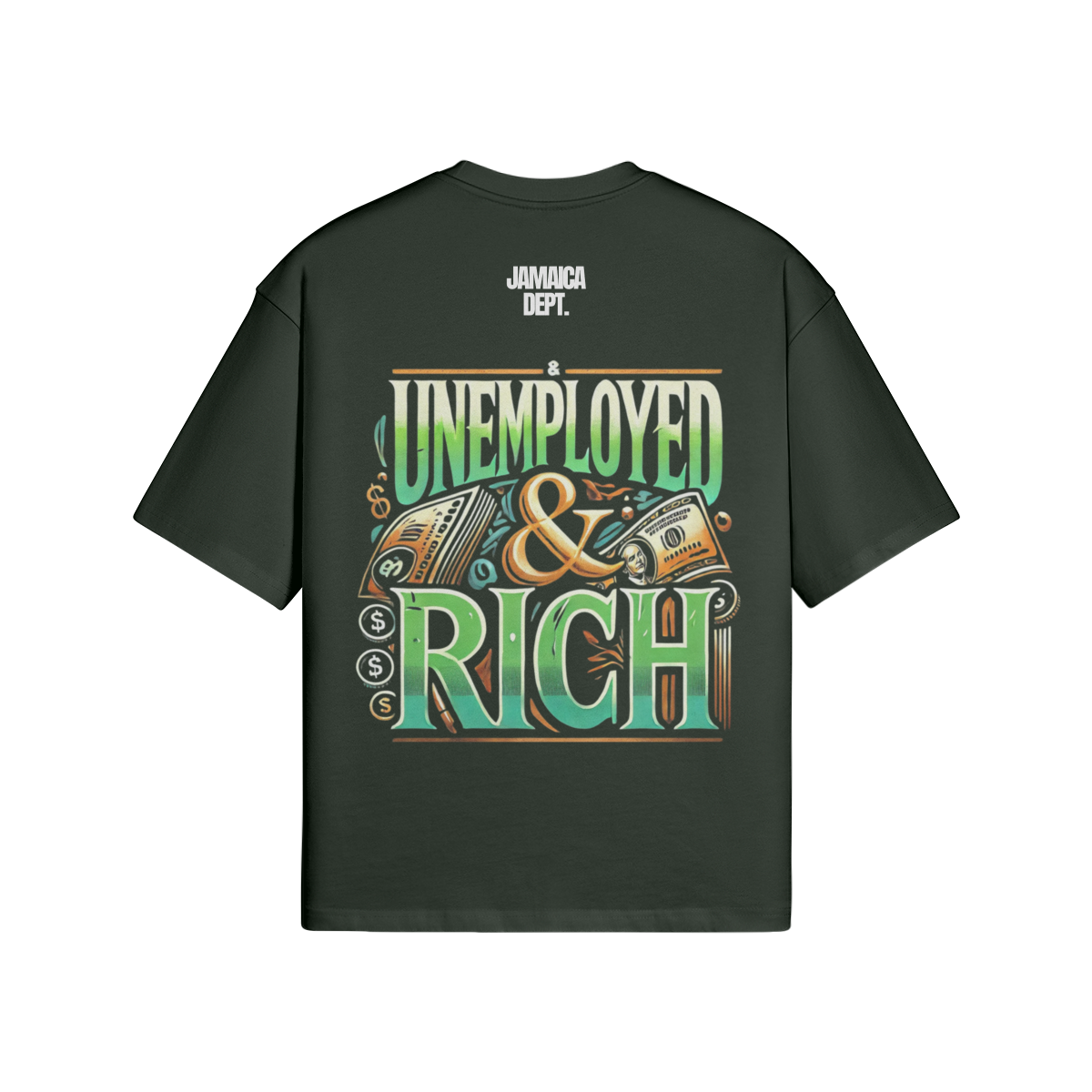 UNEMPLOYED & RICH