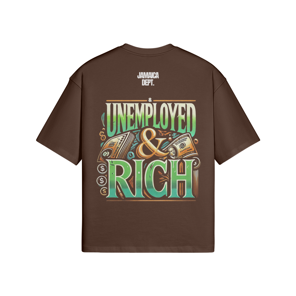 UNEMPLOYED & RICH